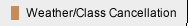Weather/Class Cancellation