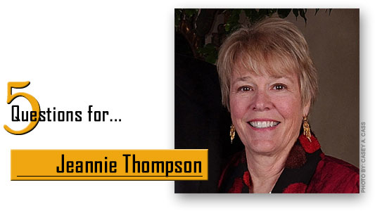 5 Questions for Jeannie Thompson