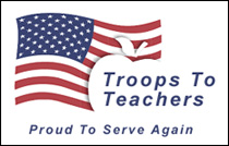 Troops To Teachers - Proud To Serve Again