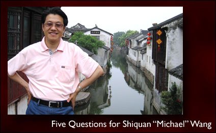 5 questions for Shiquan Wang